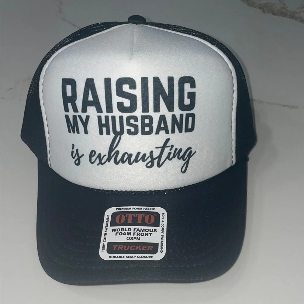 RAISING MY HUSBAND IS EXHAUSTING Black & White Funny Trucker Hat